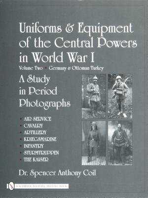 Uniforms a Equipment of the Central Powers in World War I