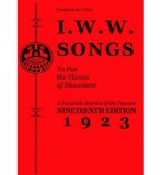 I.w.w. Songs To Fan The Flames Of Discontent
