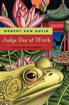 Judge Dee at Work – Eight Chinese Detective Stories