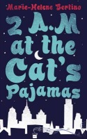 2 A.M. at The Cat's Pajamas