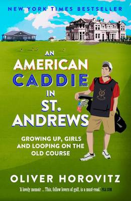 American Caddie in St. Andrews