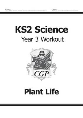 KS2 Science Year 3 Workout: Plant Life