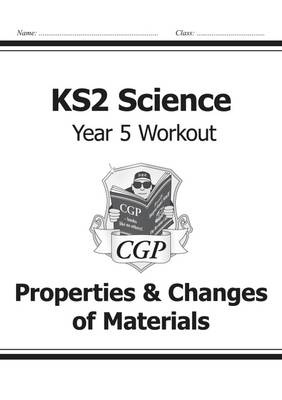 KS2 Science Year 5 Workout: Properties a Changes of Materials