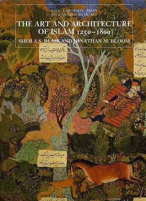 Art and Architecture of Islam, 1250Â–1800
