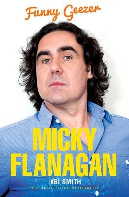 Micky Flanagan - Funny Geezer
