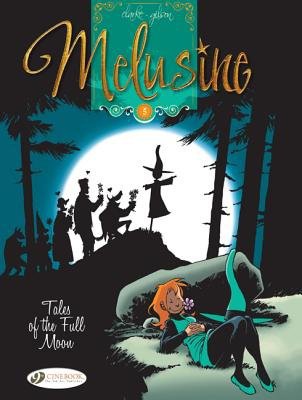 Melusine Vol.5: Tales of the Full Moon