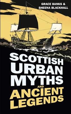 Scottish Urban Myths and Ancient Legends