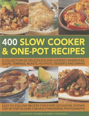 400 Slow Cooker a One-pot Recipes