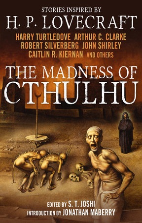 Madness of Cthulhu Anthology (Volume One)