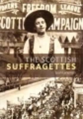 Scottish Suffragettes