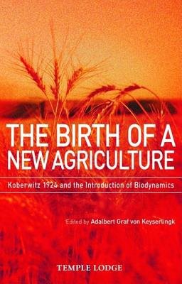 Birth of a New Agriculture