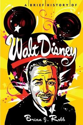 Brief History of Walt Disney