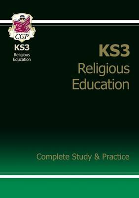 KS3 Religious Education Complete Revision a Practice (with Online Edition)