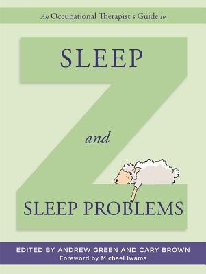 Occupational Therapist's Guide to Sleep and Sleep Problems