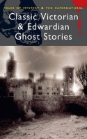 Classic Victorian a Edwardian Ghost Stories
