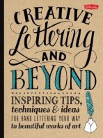 Creative Lettering and Beyond (Creative and Beyond)