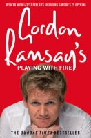 Gordon RamsayÂ’s Playing with Fire