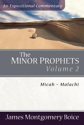 Minor Prophets – Micah–Malachi