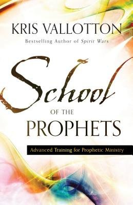 School of the Prophets – Advanced Training for Prophetic Ministry