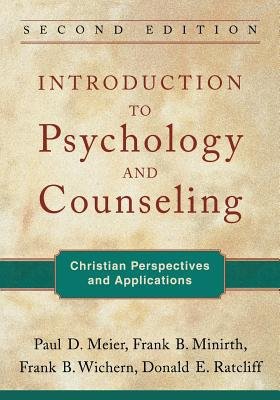 Introduction to Psychology and Counseling Â– Christian Perspectives and Applications