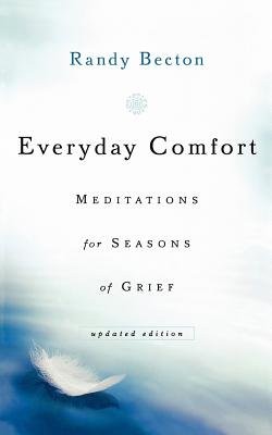 Everyday Comfort – Meditations for Seasons of Grief