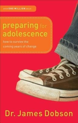 Preparing for Adolescence Â– How to Survive the Coming Years of Change