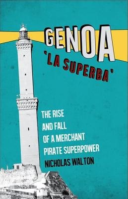 Genoa, 'La Superba'
