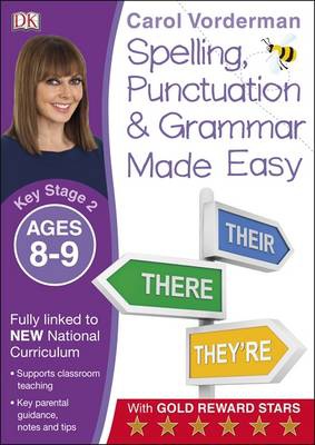 Spelling, Punctuation a Grammar Made Easy, Ages 8-9 (Key Stage 2)