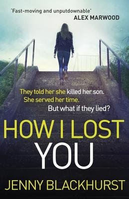 How I Lost You