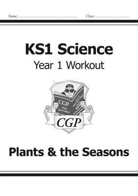 KS1 Science Year 1 Workout: Plants a the Seasons