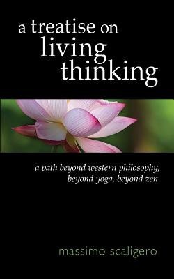 Treatise on Living Thinking