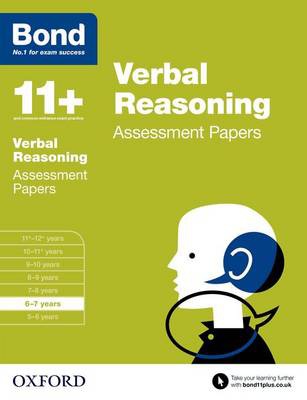 Bond 11+: Verbal Reasoning: Assessment Papers
