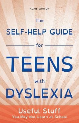 Self-Help Guide for Teens with Dyslexia