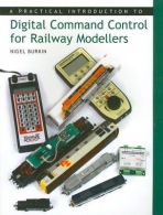 Practical Introduction to Digital Command Control for Railway Modellers