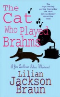 Cat Who Played Brahms (The Cat WhoÂ… Mysteries, Book 5)