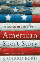 Granta Book Of The American Short Story