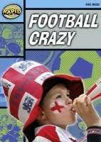 Rapid Reading: Football Crazy (Stage 2, Level 2A)