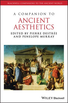 Companion to Ancient Aesthetics