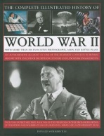 Complete Illustrated History of World War Two
