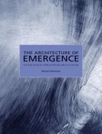 Architecture of Emergence