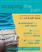 Stopping The Pain: A Workbook for Teens Who Cut and Self-Injure