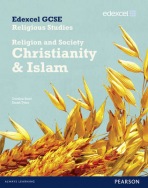 Edexcel GCSE Religious Studies Unit 8B: Religion a Society - Christianity a Islam Stud Bk
