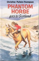Phantom Horse Goes to Scotland