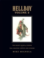 Hellboy Library Volume 2: The Chained Coffin and The Right Hand of Doom