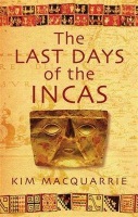 Last Days Of The Incas