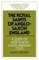 Royal Saints of Anglo-Saxon England