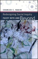 Redesigning Social Inquiry – Fuzzy Sets and Beyond