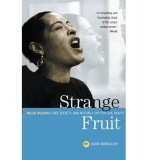 Strange Fruit: Billie Holiday, Cafe Society And An Early Cry For Civil Rights