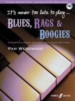 It's never too late to play blues, rags a boogies