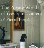Private World of Yves Saint Laurent a Pierre Berge